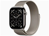 Apple Watch Series 11 GPS+Cellularモデル 46mm MFD04J/A [ナチュラルチタニウムケース・ナチュラルミラネーゼループ M/L] JAN:4549995626933